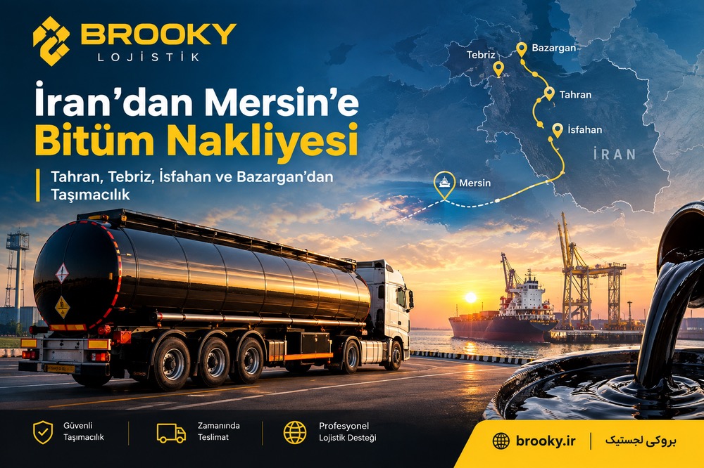İran’dan Mersin’e Bitüm Nakliyesi | Tahran, Tebriz, İsfahan ve Bazargan’dan Taşımacılık
