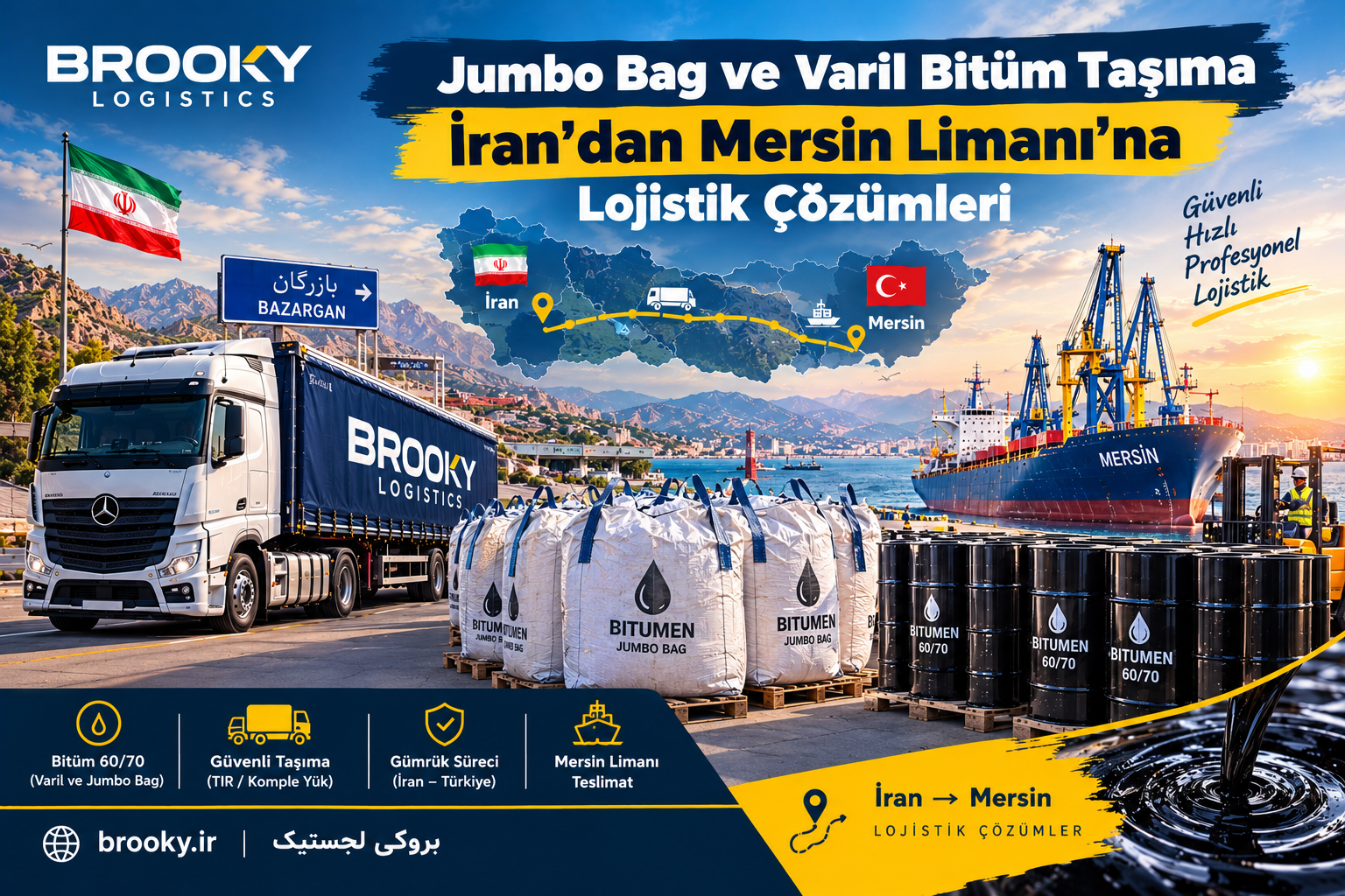 Jumbo Bag ve Varil Bitüm Taşıma | İran’dan Mersin Limanı’na Lojistik Çözümleri