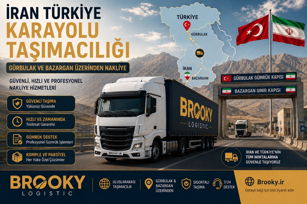 İran Türkiye Karayolu Taşımacılığı | Gürbulak ve Bazargan Üzerinden Nakliye