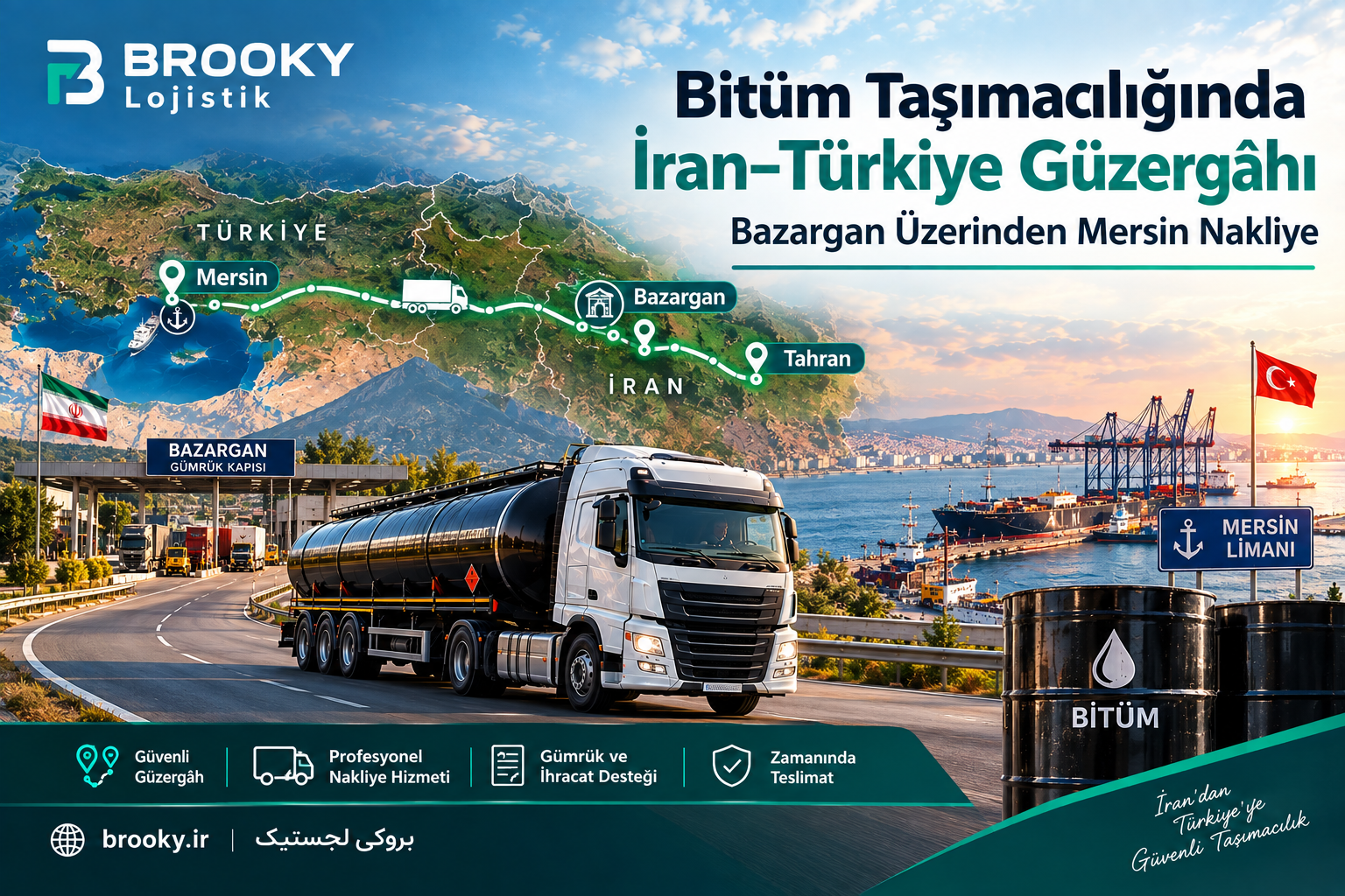 Bitüm Taşımacılığında İran–Türkiye Güzergâhı | Bazargan Üzerinden Mersin Nakliye